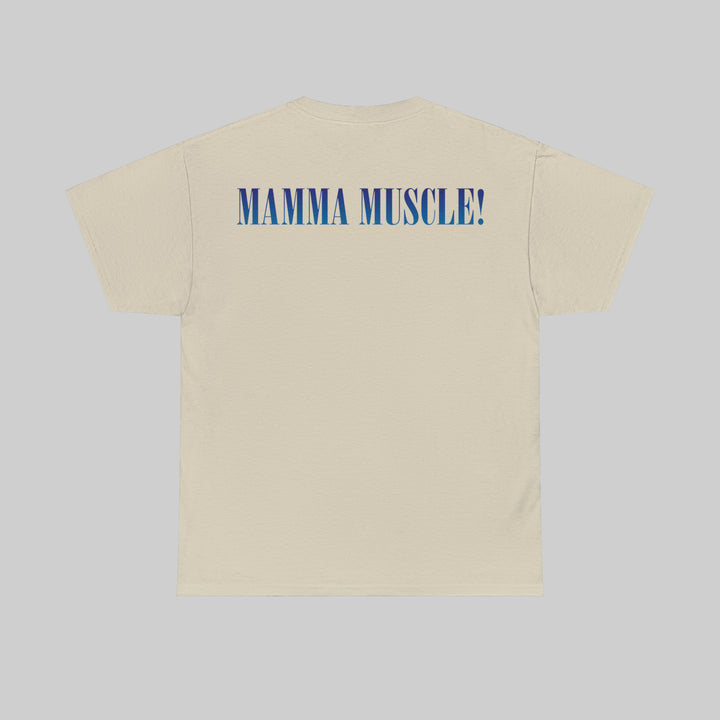 Mamá Músculo! Camiseta