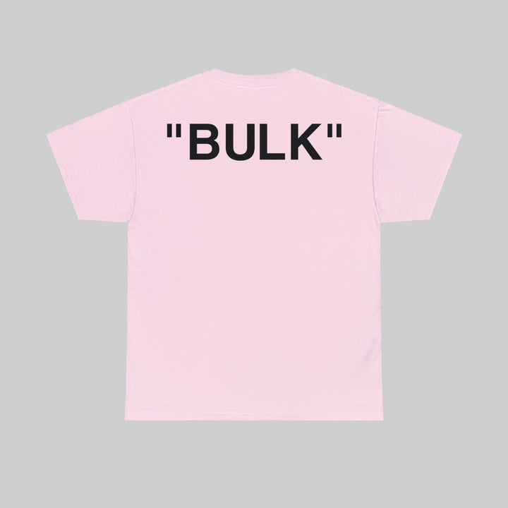 Off-Whey "BULK" T-Shirt