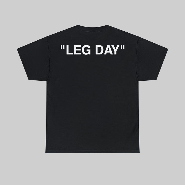 Off-Whey "LEG DAY" T-Shirt